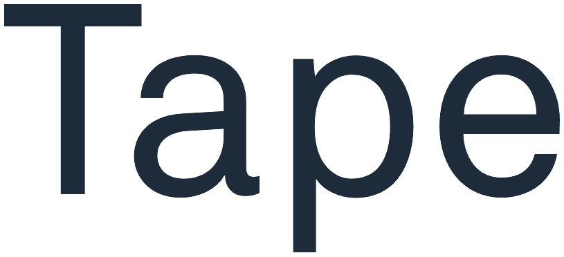 Tape